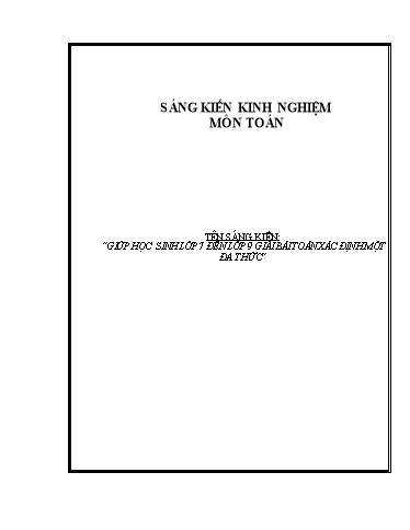 Sáng kiến kinh nghiệm Giúp học sinh lớp 7 đến lớp 9 giải bài toán xác định một đa thức