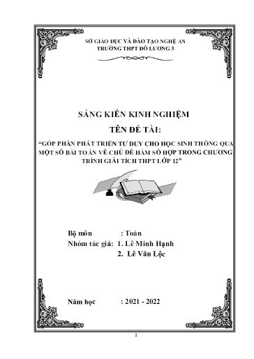 Sáng kiến kinh nghiệm Góp phần phát triển tư duy cho học sinh thông qua một số bài toán về chủ đề hàm số hợp trong chương trình giải tích THPT lớp 12