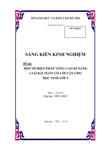Sáng kiến kinh nghiệm Một số biện pháp nâng cao kĩ năng giải bài toán có lời văn cho học sinh lớp 4