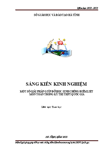 Sáng kiến kinh nghiệm Một số giải pháp giúp đỡ học sinh chống điểm liệt môn Toán trong kỳ thi THPT Quốc gia