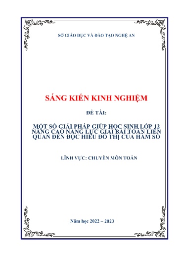 Sáng kiến kinh nghiệm Một số giải pháp giúp học sinh lớp 12 nâng cao năng lực giải bài toán liên quan đến đọc hiểu đồ thị của hàm số