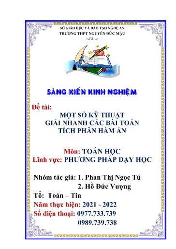 Sáng kiến kinh nghiệm Một số kỹ thuật giải nhanh các bài toán tích phân hàm ẩn