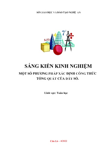 Sáng kiến kinh nghiệm Một số phương pháp xác định công thức tổng quát của dãy số