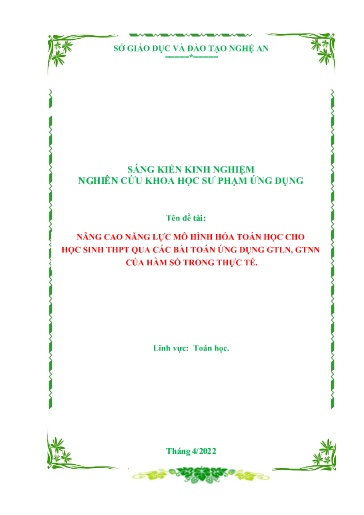 Sáng kiến kinh nghiệm Nâng cao năng lực mô hình hóa toán học cho học sinh THPT qua các bài toán ứng dụng GTLN, GTNN của hàm số trong thực tế