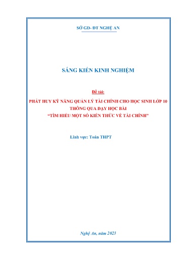 Sáng kiến kinh nghiệm Phát huy kỹ năng quản lý tài chính cho học sinh lớp 10 thông qua dạy học bài ‘‘Tìm hiểu một số kiến thức về tài chính”