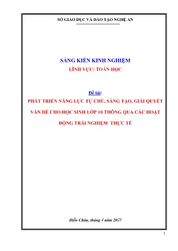 Sáng kiến kinh nghiệm Phát triển năng lực tự chủ, sáng tạo, giải quyết vấn đề cho học sinh lớp 10 thông qua các hoạt động trải nghiệm thực tế