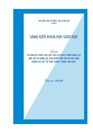 Sáng kiến kinh nghiệm Sử dụng kĩ thuật dạy học tích cực phát triển năng lực hợp tác và năng lực giải quyết vấn đề cho học sinh trong chủ đề “Hệ thức lượng trong tam giác”
