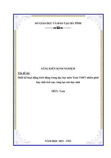 Sáng kiến kinh nghiệm Thiết kế hoạt động khởi động trong dạy học môn Toán THPT nhằm phát huy tính tích cực, sáng tạo cho học sinh