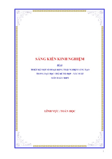 Sáng kiến kinh nghiệm Thiết kế một số hoạt động trải nghiệm sáng tạo trong dạy học chủ đề tổ hợp – xác suất môn Toán THPT