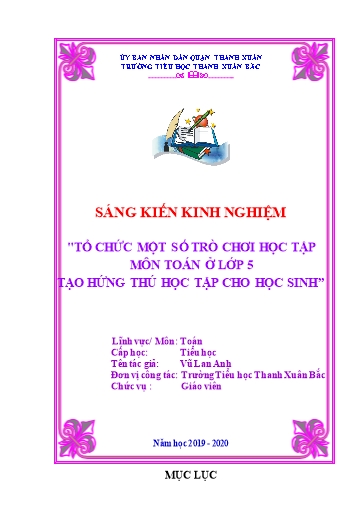 Sáng kiến kinh nghiệm Tổ chức một số trò chơi học tập môn toán ở lớp 5 tạo hứng thú học tập cho học sinh