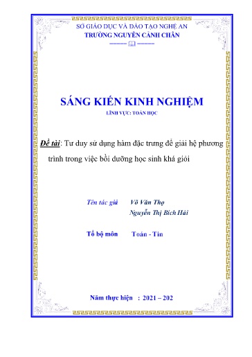 Sáng kiến kinh nghiệm Tư duy sử dụng hàm đặc trưng để giải hệ phương trình trong việc bồi dưỡng học sinh khá giỏi